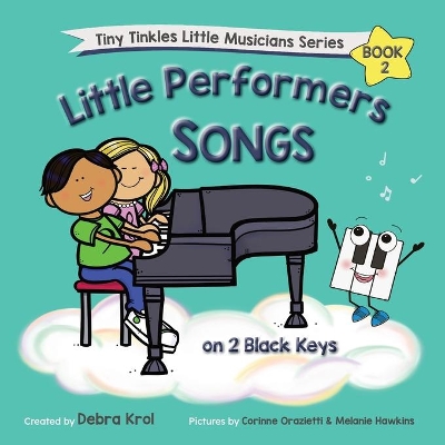 Little Performers Book 2 Songs on 2 Black Keys book