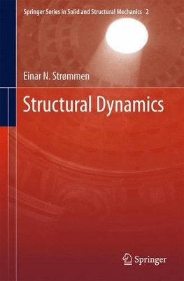 Structural Dynamics by Einar N. Strømmen