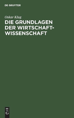 Die Grundlagen der Wirtschaftwissenschaft book