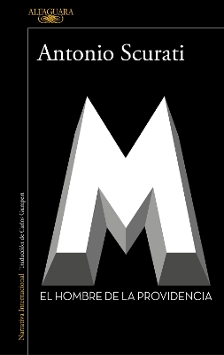 M. El hombre de la providencia / M. The Man of Providence book