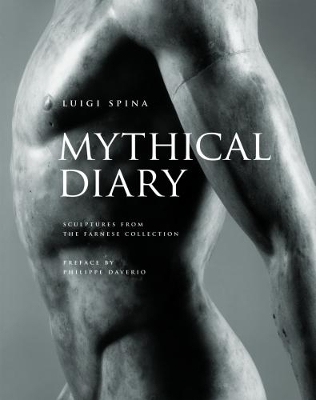 Mythical Diary - Sculptures from the Farnese Collection book