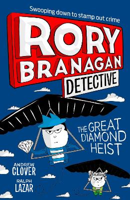 The Great Diamond Heist (Rory Branagan (Detective), Book 7) by Andrew Clover
