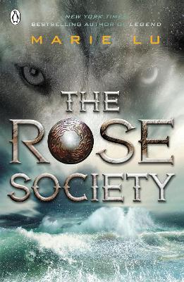 The The Rose Society (The Young Elites book 2) by Marie Lu