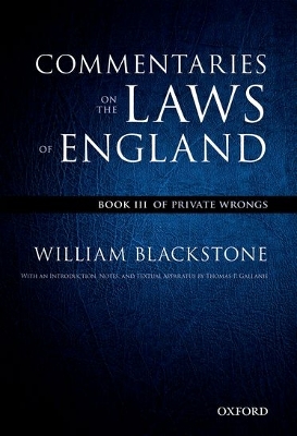 The Oxford Edition of Blackstone's: Commentaries on the Laws of England by William Blackstone