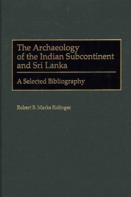 Archaeology of the Indian Subcontinent and Sri Lanka book