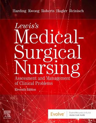 Lewis's Medical-Surgical Nursing: Assessment and Management of Clinical Problems, Single Volume by Mariann M. Harding