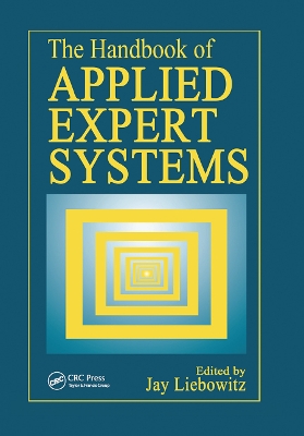 The The Handbook of Applied Expert Systems by Jay Liebowitz