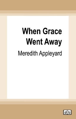 When Grace Went Away book