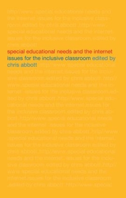 Special Educational Needs and the Internet by Chris Abbott