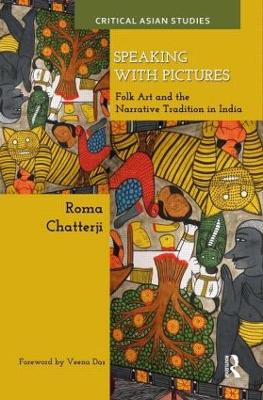 Speaking with Pictures by Roma Chatterji