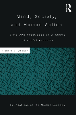 Mind, Society, and Human Action book