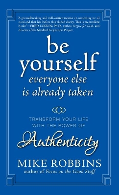 Be Yourself, Everyone Else Is Already Taken book