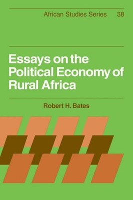 Essays on the Political Economy of Rural Africa book