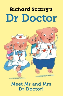 Richard Scarry's Dr Doctor book
