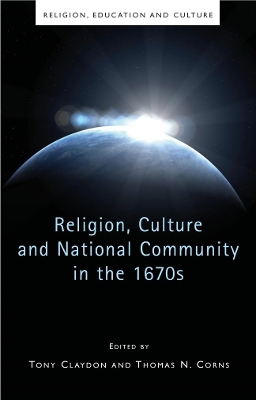 Religion, Culture and National Community in the 1670s book