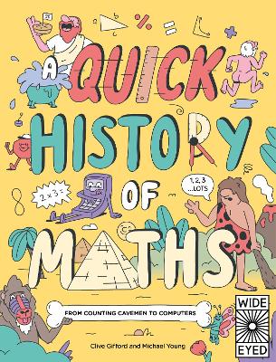 A Quick History of Maths: From Counting Cavemen to Big Data book