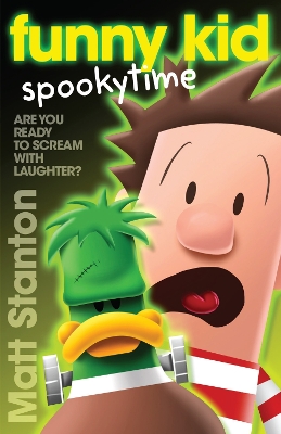 Funny Kid Spookytime (Funny Kid, #13): The new book in the hilarious, laugh-out-loud children's series for 2024 from million-copy mega-bestselling author Matt Stanton book