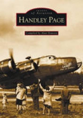 Handley Page by Alan Dowsett