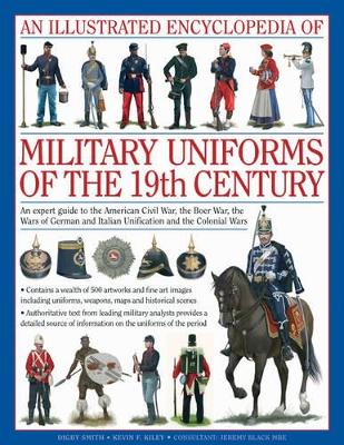 Illustrated Encyclopedia of Military Uniforms of the 19th Century book