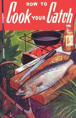 How to Cook Your Catch book
