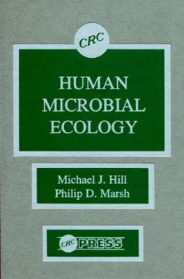 Human Microbial Ecology by Michael J. Hill
