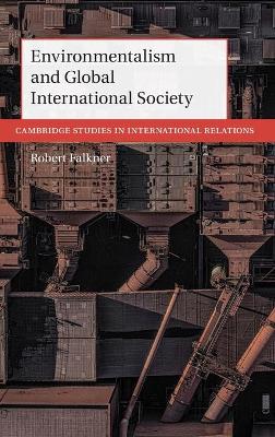 Environmentalism and Global International Society book