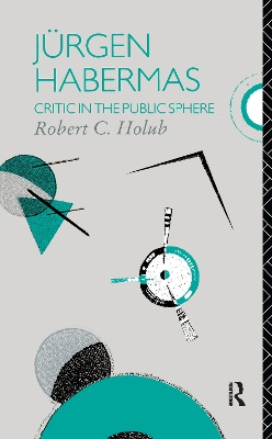 Jurgen Habermas by Robert C. Holub
