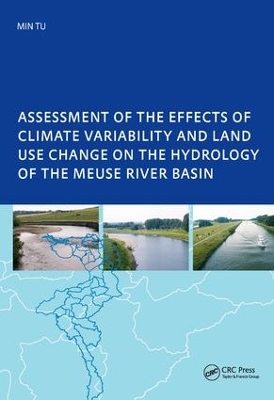 Assessment of the Effects of Climate Variability and Land-Use Changes on the Hydrology of the Meuse River Basin book