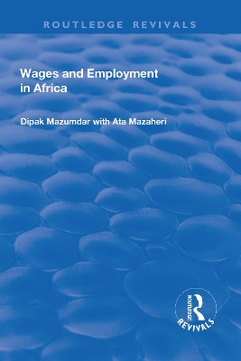 Wages and Employment in Africa by Dipak Mazumdar