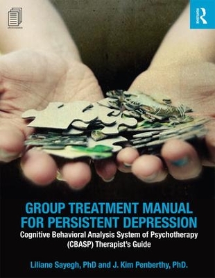 Group Treatment Manual for Persistent Depression by Liliane Sayegh