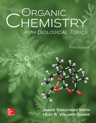Organic Chemistry with Biological Topics by Janice Smith