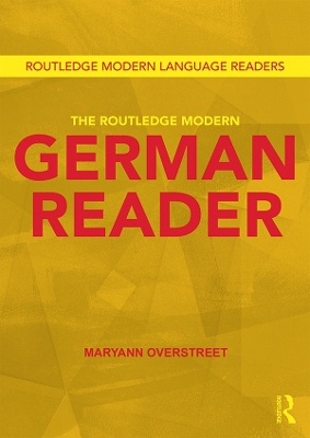 The Routledge Modern German Reader by Maryann Overstreet