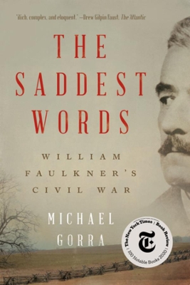 The Saddest Words: William Faulkner's Civil War book