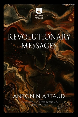 Revolutionary Messages by Antonin Artaud