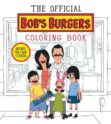 Official Bob's Burgers Coloring Book book