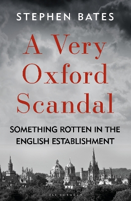 A Very Oxford Scandal: Something Rotten in the English Establishment book