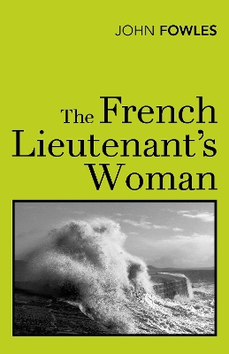 The The French Lieutenant's Woman by John Fowles