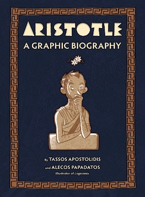 Aristotle: A Graphic Biography book