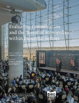 Evaluating Consolidation and the Threat of Monopolies within Industrial Sectors book