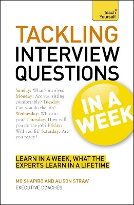 Tackling Tough Interview Questions In A Week by Mo Shapiro