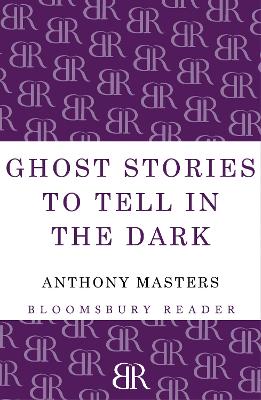 Ghost Stories to Tell in the Dark book