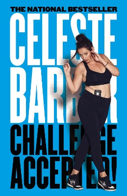 Challenge Accepted! by Celeste Barber