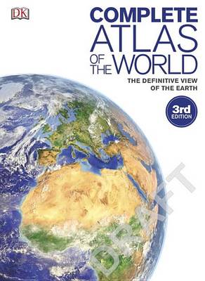 Complete Atlas of the World by DK