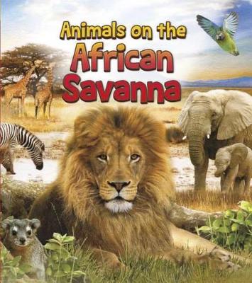 Animals on the African Savanna book