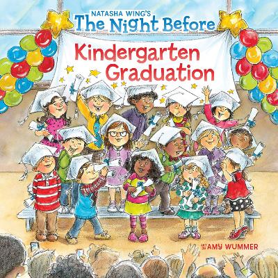 The Night Before Kindergarten Graduation book