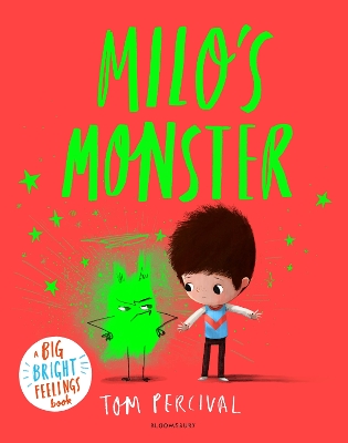 Milo's Monster: A Big Bright Feelings Book by Tom Percival