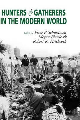 Hunters and Gatherers in the Modern World by Megan Biesele
