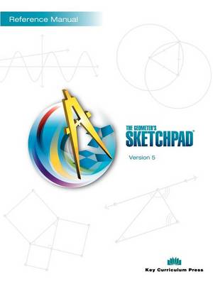 The Geometer's Sketchpad Version 5 Reference Manual book