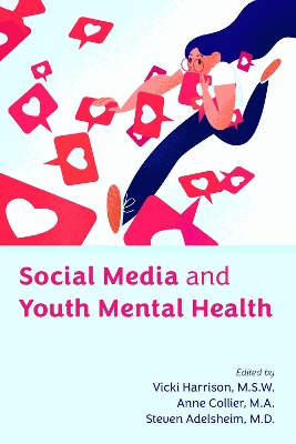 Social Media and Youth Mental Health book