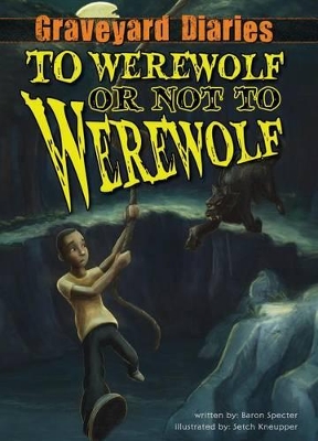 To Werewolf or Not to Werewolf book